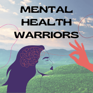 Mental Health Warriors